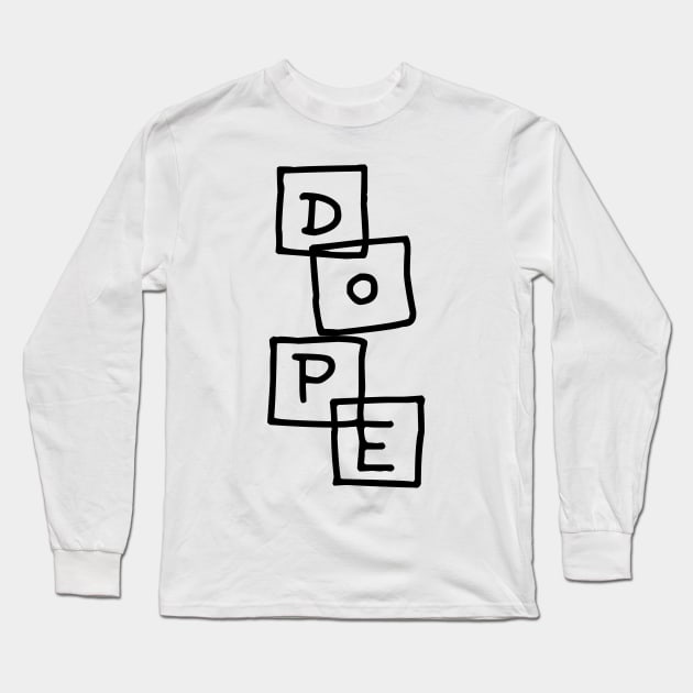 DOPE Long Sleeve T-Shirt by SmartCraftCo